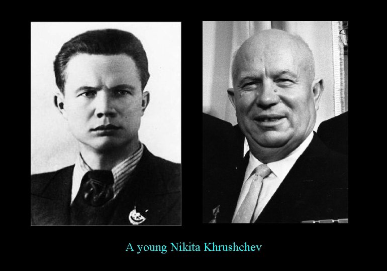 A young Nikita Khrushchev 