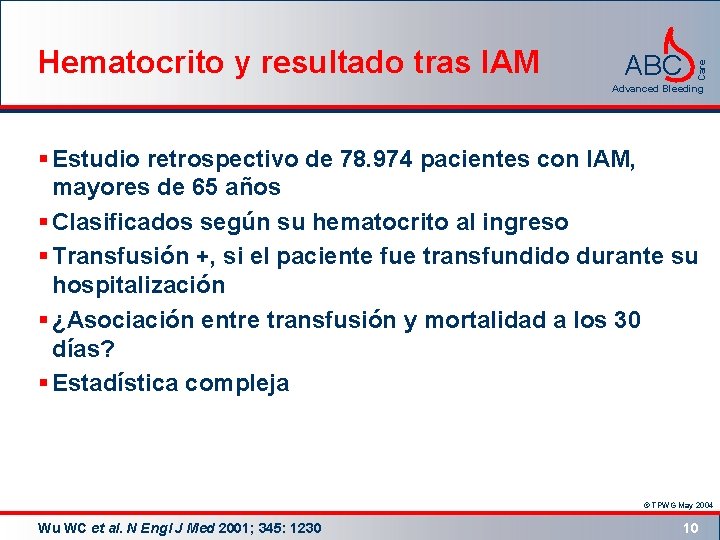 ABC Care Hematocrito y resultado tras IAM Advanced Bleeding § Estudio retrospectivo de 78.