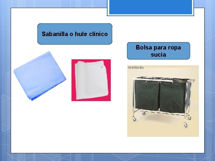 Sabanilla o hule clínico Bolsa para ropa sucia 