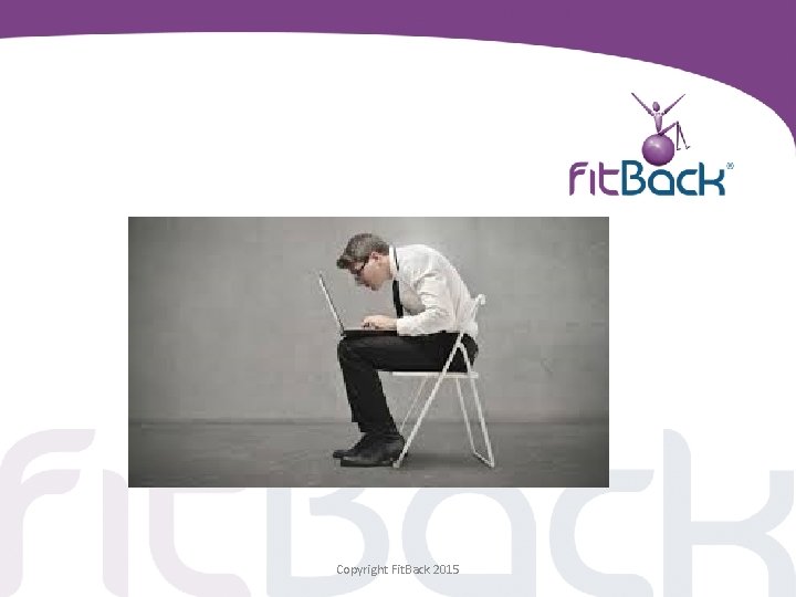 Copyright Fit. Back 2015 