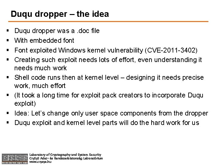 Duqu dropper – the idea § § § § Duqu dropper was a. doc