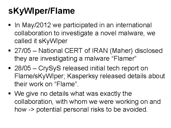 s. Ky. WIper/Flame § In May/2012 we participated in an international collaboration to investigate
