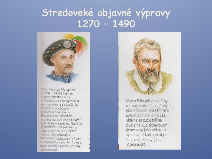 Stredoveké objavné výpravy 1270 – 1490 