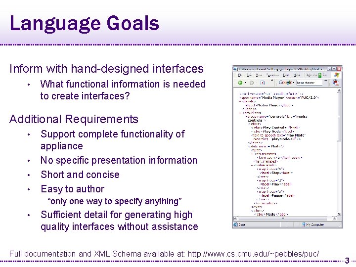 Language Goals Inform with hand-designed interfaces • What functional information is needed to create