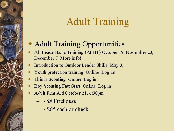 Adult Training w Adult Training Opportunities w All Leader. Basic Training (ALBT) October 19,