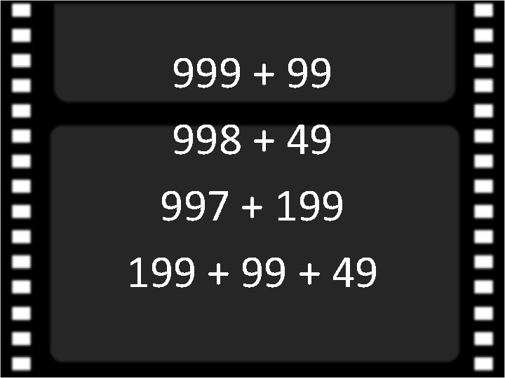 999 + 99 998 + 49 997 + 199 + 49 