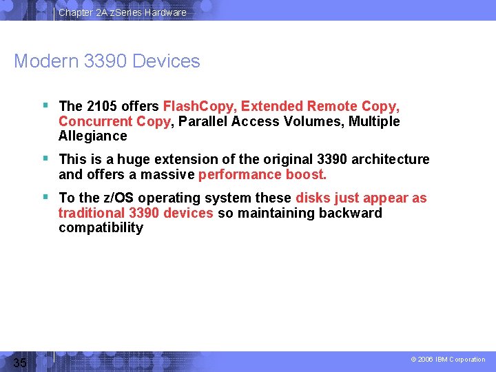 Chapter 2 A z. Series Hardware Modern 3390 Devices The 2105 offers Flash. Copy,