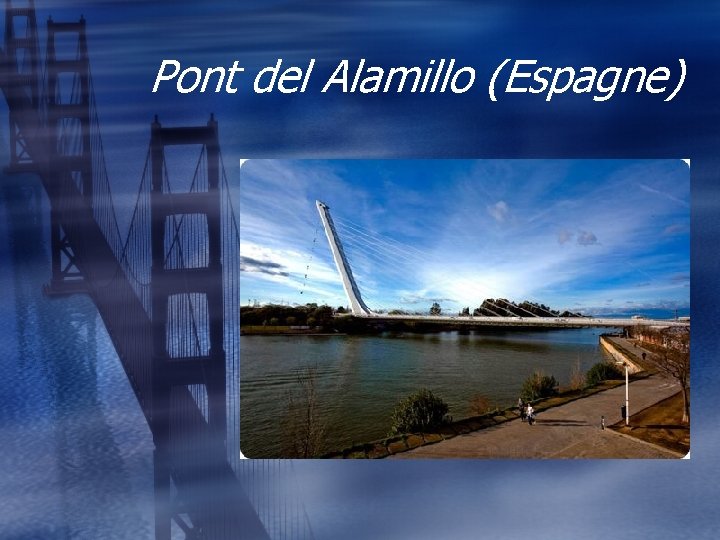 Pont del Alamillo (Espagne) 