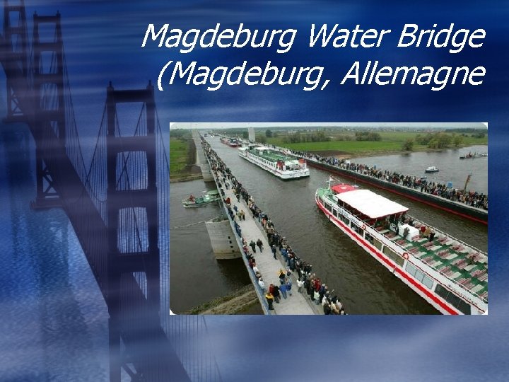 Magdeburg Water Bridge (Magdeburg, Allemagne 