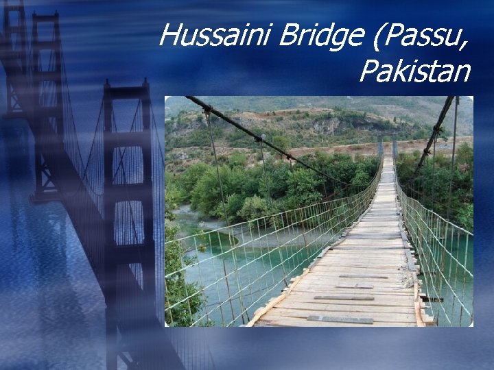 Hussaini Bridge (Passu, Pakistan 