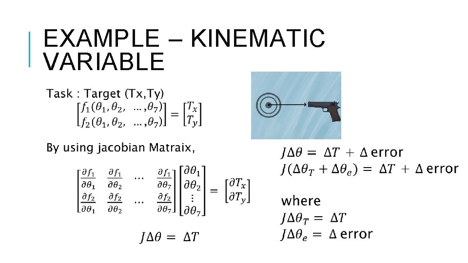 EXAMPLE – KINEMATIC VARIABLE 