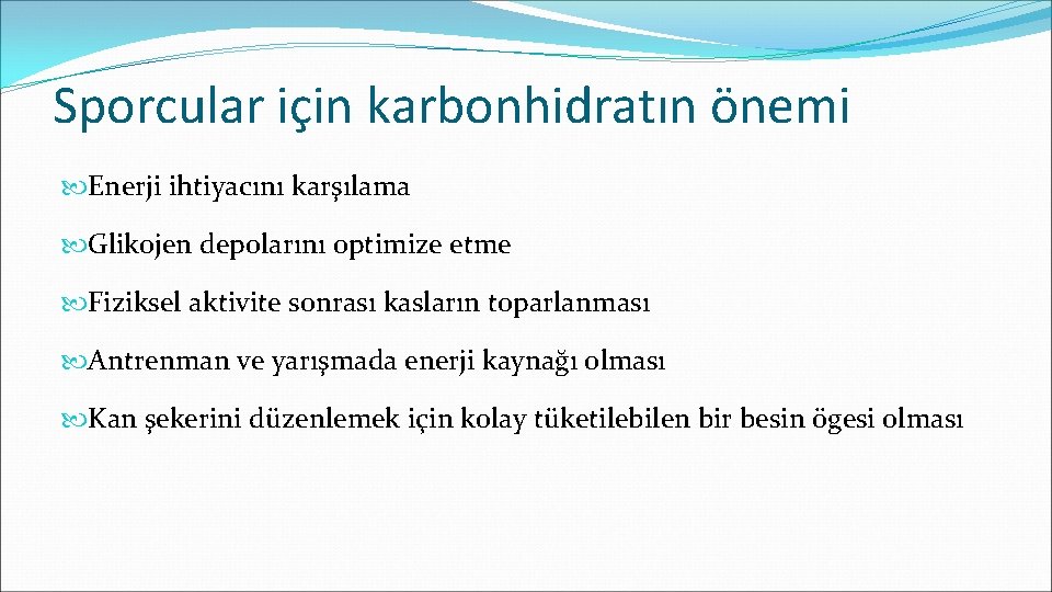 Sporcular için karbonhidratın önemi Enerji ihtiyacını karşılama Glikojen depolarını optimize etme Fiziksel aktivite sonrası