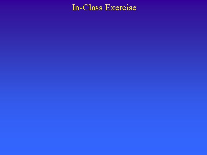 In-Class Exercise 