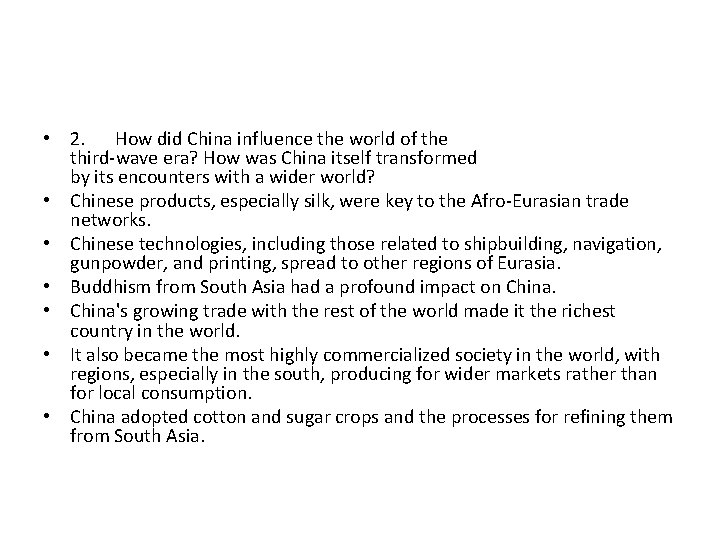  • 2. How did China influence the world of the third-wave era? How