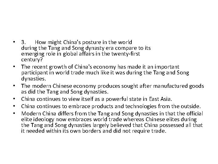  • 3. How might China's posture in the world during the Tang and