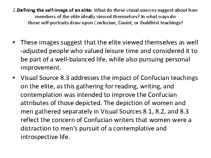 2. Defining the self-image of an elite: What do these visual sources suggest about