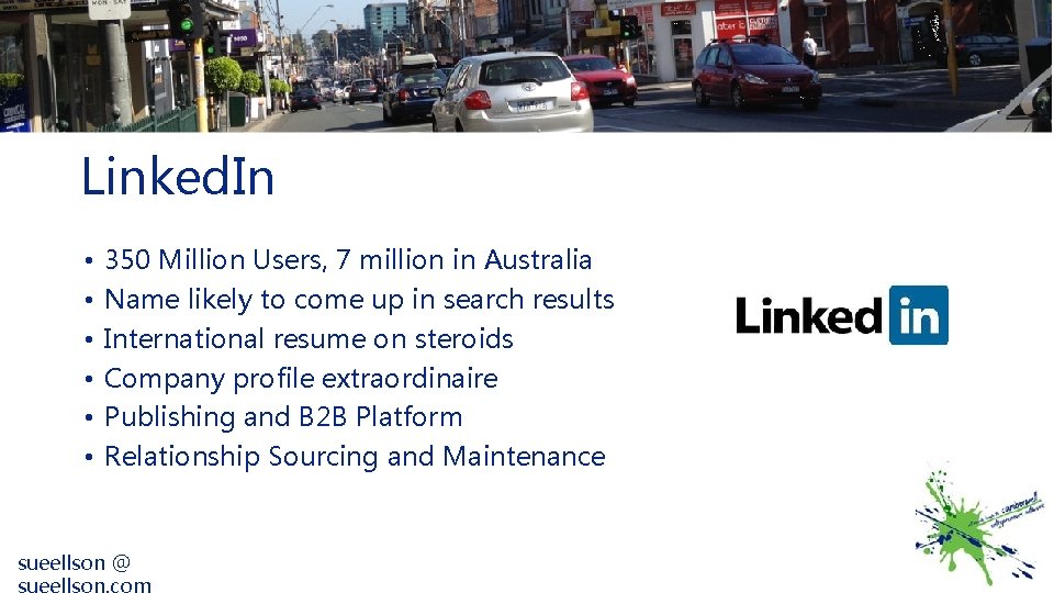Linked. In • • • 350 Million Users, 7 million in Australia Name likely