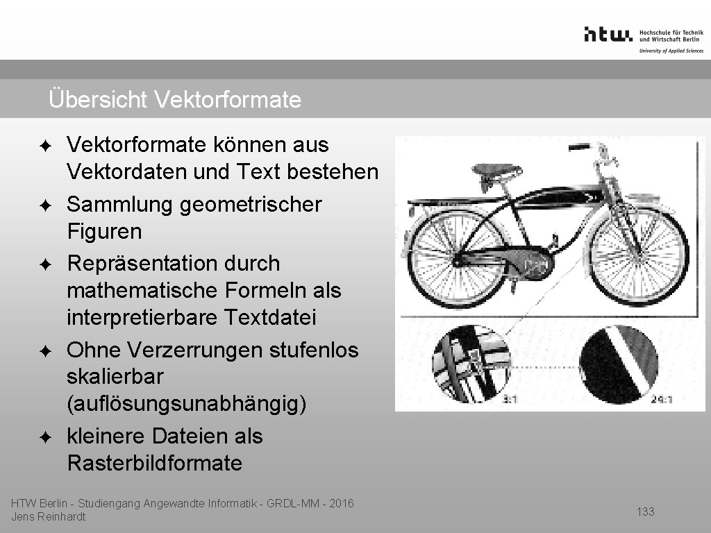 Übersicht Vektorformate ✦ ✦ ✦ Vektorformate können aus Vektordaten und Text bestehen Sammlung geometrischer