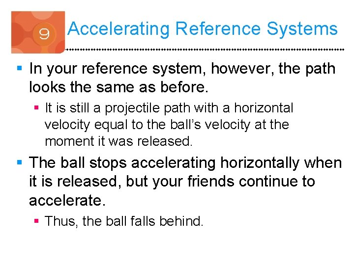 Accelerating Reference Systems § In your reference system, however, the path looks the same