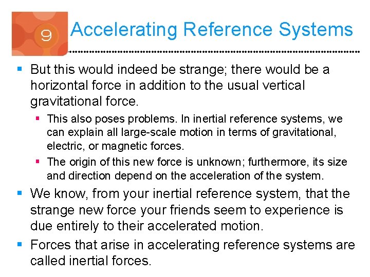 Accelerating Reference Systems § But this would indeed be strange; there would be a