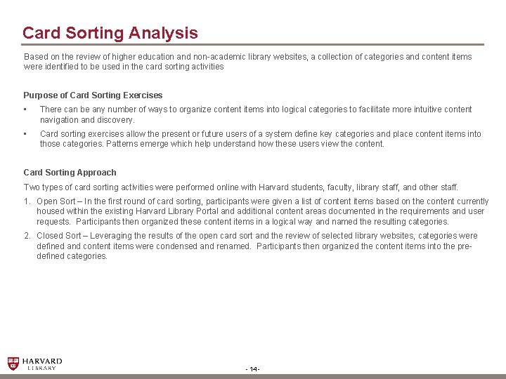 Card Sorting Analysis Based on the review of higher education and non-academic library websites,