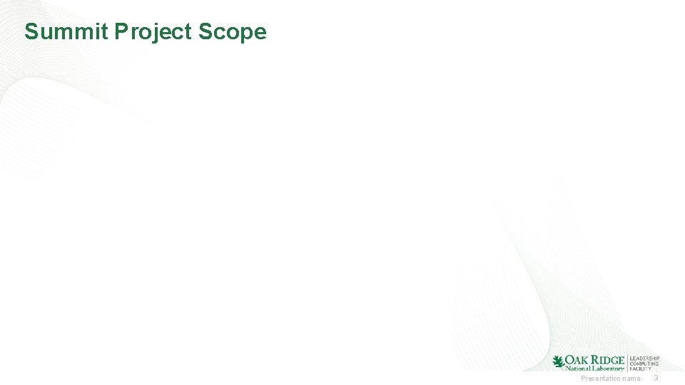 Summit Project Scope Presentation name 3 
