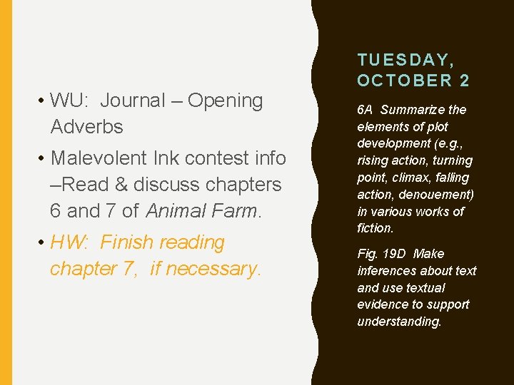  • WU: Journal – Opening Adverbs • Malevolent Ink contest info –Read &
