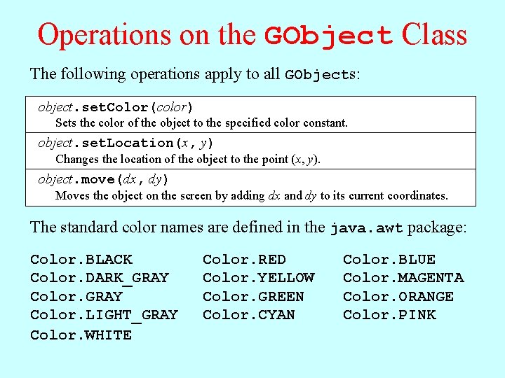 Operations on the GObject Class The following operations apply to all GObjects: object. set. Operations on the GObject Class The following operations apply to all GObjects: object. set.