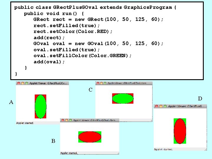 public class GRect. Plus. GOval extends Graphics. Program { public void run() { GRect public class GRect. Plus. GOval extends Graphics. Program { public void run() { GRect