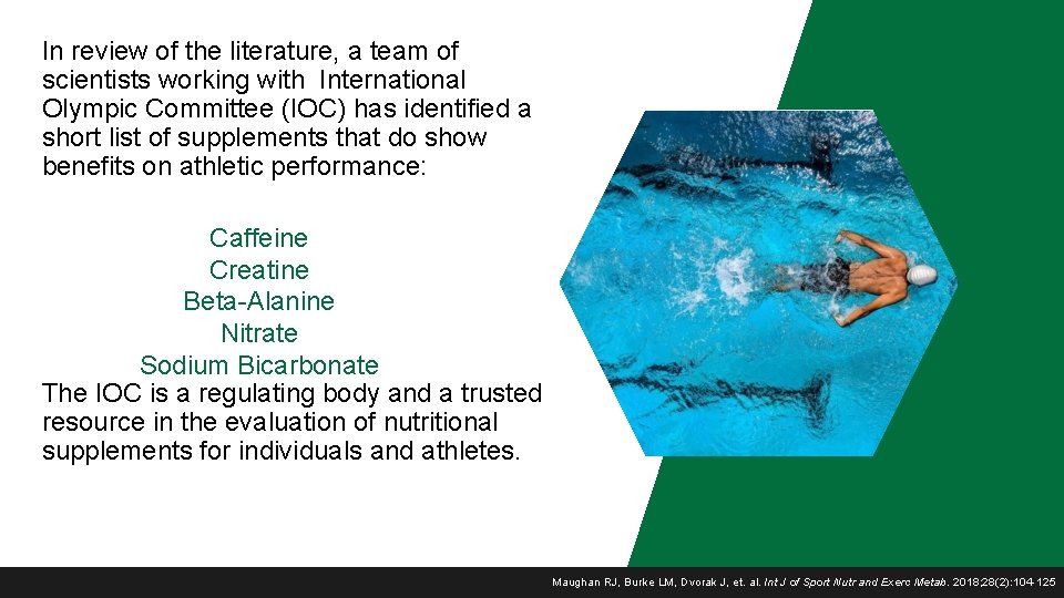 In review of the literature, a team of scientists working with International Olympic Committee