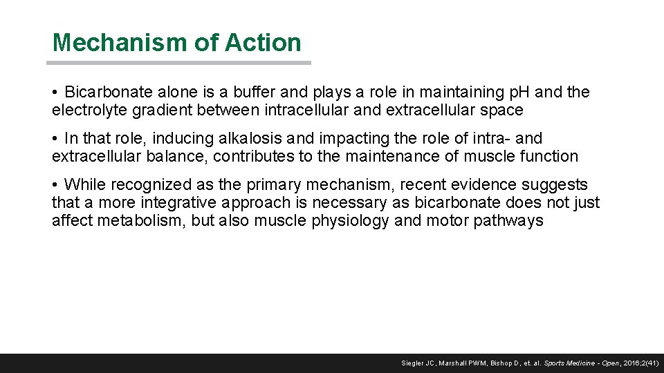 Mechanism of Action • Bicarbonate alone is a buffer and plays a role in