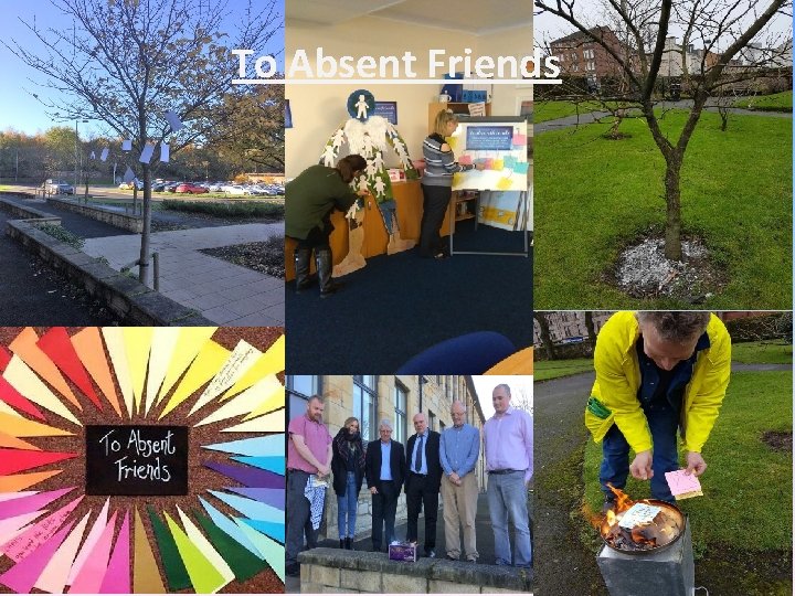 To Absent Friends 