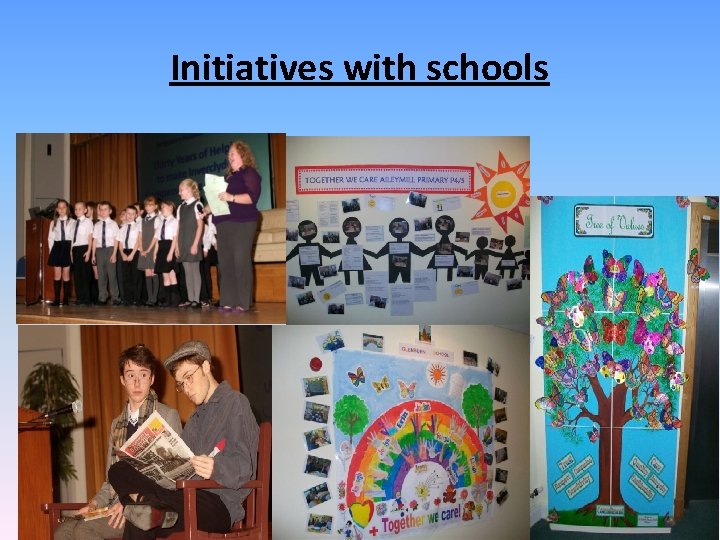 Initiatives with schools 