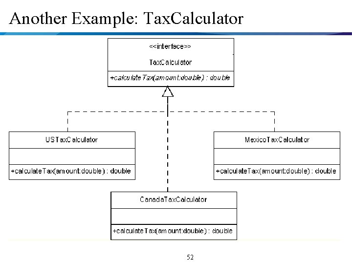 Another Example: Tax. Calculator 52 