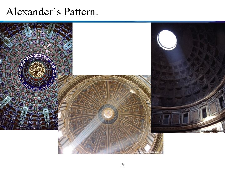 Alexander’s Pattern. 6 