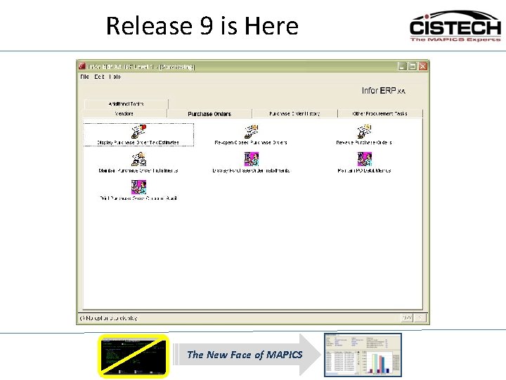 Release 9 is Here The New Face of MAPICS 
