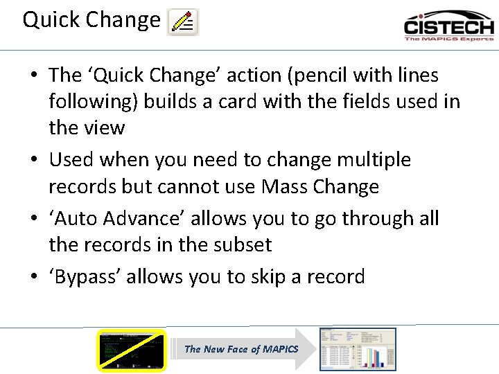 Quick Change • The ‘Quick Change’ action (pencil with lines following) builds a card