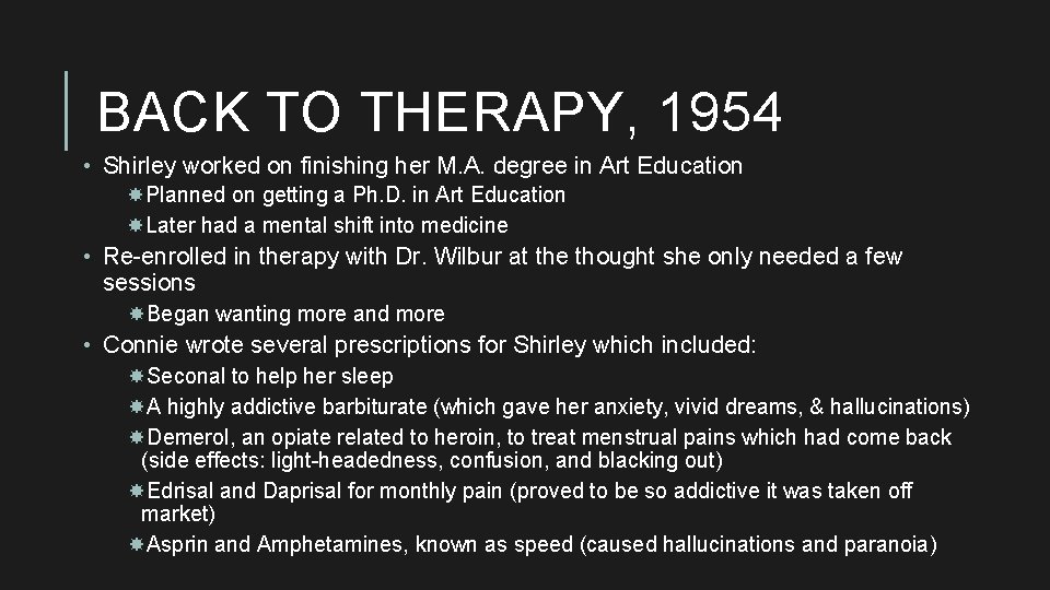 BACK TO THERAPY, 1954 • Shirley worked on finishing her M. A. degree in