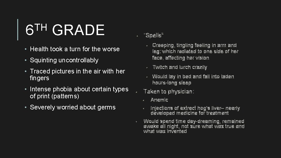 TH 6 GRADE • “Spells” • Health took a turn for the worse •