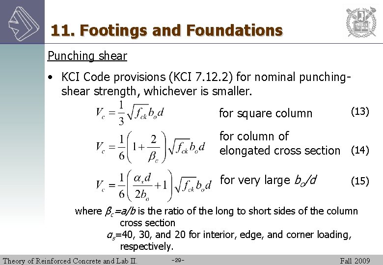 11. Footings and Foundations Punching shear • KCI Code provisions (KCI 7. 12. 2)