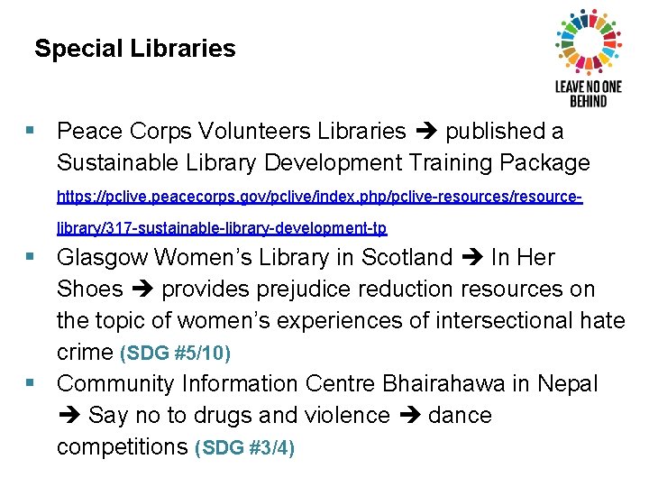 Special Libraries § Peace Corps Volunteers Libraries published a Sustainable Library Development Training Package