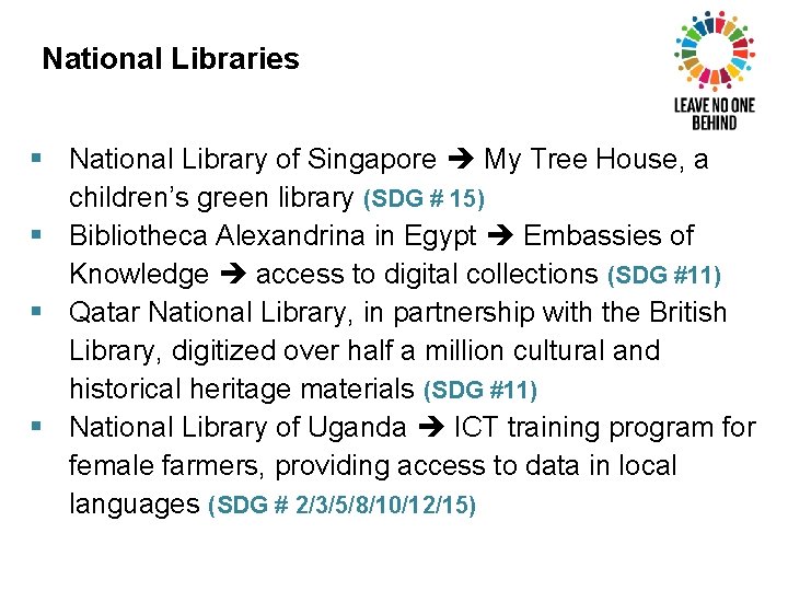 National Libraries § National Library of Singapore My Tree House, a children’s green library