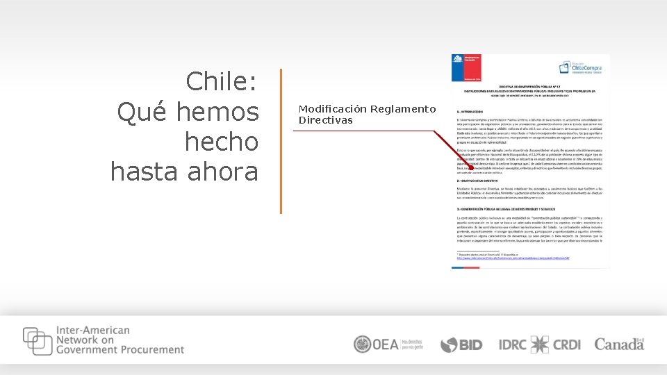 Chile: Qué hemos hecho hasta ahora Modificación Reglamento Directivas 