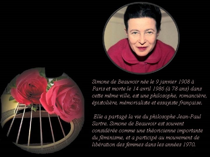 Simone de Beauvoir née le 9 janvier 1908 à Paris et morte le 14