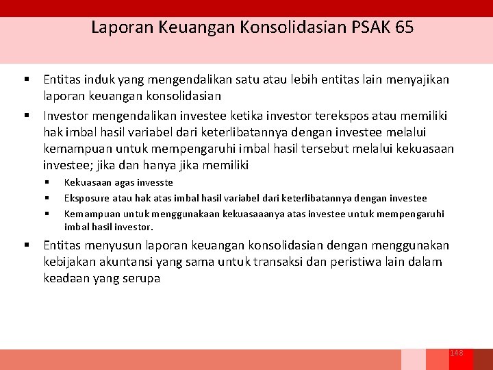 Laporan Keuangan Konsolidasian PSAK 65 § Entitas induk yang mengendalikan satu atau lebih entitas