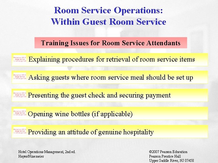 Room Service Operations: Within Guest Room Service Training Issues for Room Service Attendants Explaining