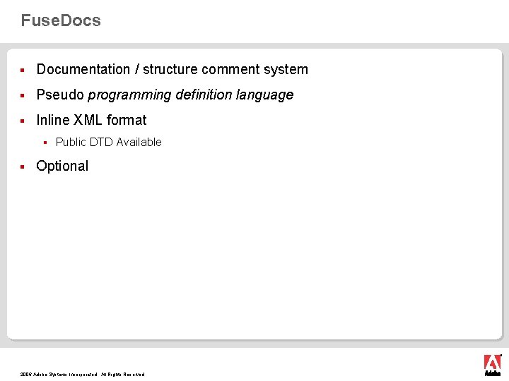 Fuse. Docs § Documentation / structure comment system § Pseudo programming definition language §