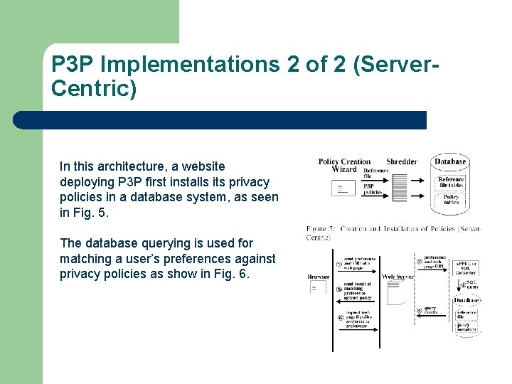 P 3 P Implementations 2 of 2 (Server. Centric) In this architecture, a website