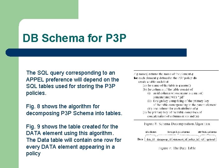 DB Schema for P 3 P The SQL query corresponding to an APPEL preference