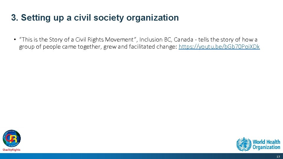 3. Setting up a civil society organization • “This is the Story of a